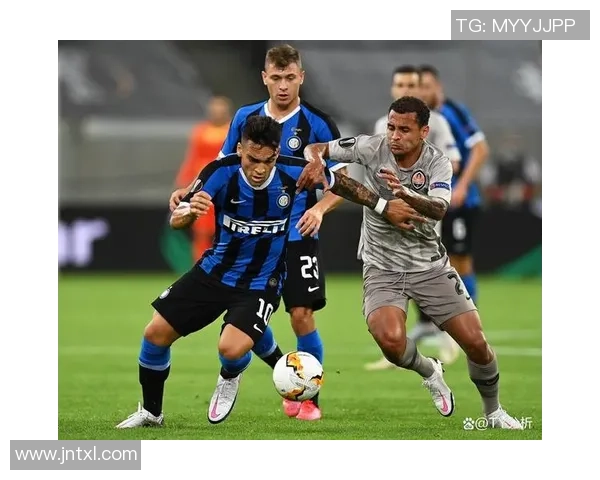 国米与热刺精彩对决集锦回顾展现足球魅力与激情瞬间