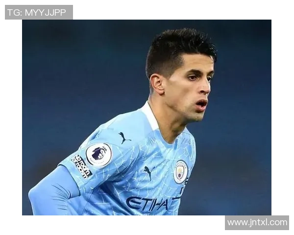 坎塞洛：从边缘球员到足坛明星的华丽转身与成长历程