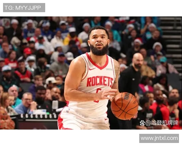 弗雷德范弗利特的崛起之路与NBA生涯的精彩瞬间解析