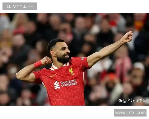 萨拉赫引领利物浦重返巅峰之路的传奇故事与奋斗历程